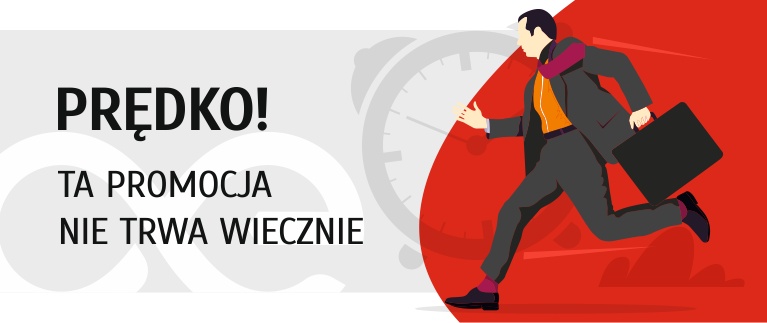 PRĘDKO! TA PROMOCJA NIE TRWA WIECZNIE